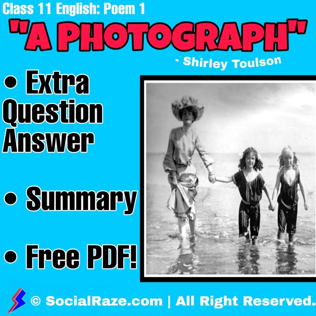 A Photograph Extra Questions & Answers, Summary, PDF NCERT Class 11 English